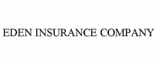 EDEN INSURANCE COMPANY