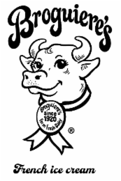 BROGUIERE'S FRENCH ICE CREAM BROGUIERE'S SINCE 1920 FARM FRESH DAIRY