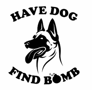 HAVE DOG FIND BOMB