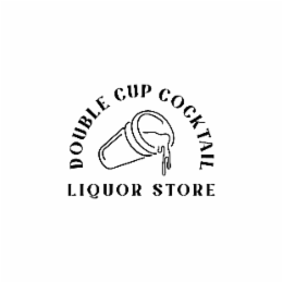 DOUBLE CUP COCKTAIL LIQUOR STORE