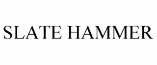 SLATE HAMMER