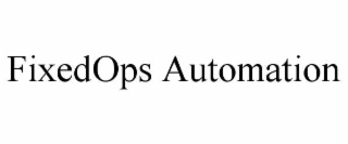 FIXEDOPS AUTOMATION