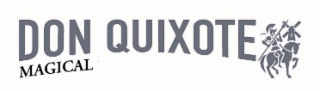 DON QUIXOTE MAGICAL