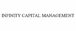 INFINITY CAPITAL MANAGEMENT