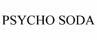 PSYCHO SODA