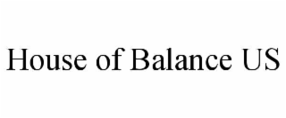 HOUSE OF BALANCE US