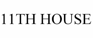 11TH HOUSE