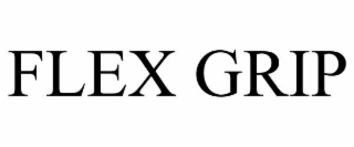 FLEX GRIP