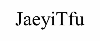 JAEYITFU