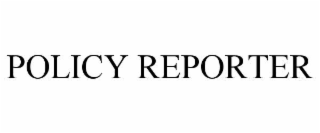 POLICY REPORTER