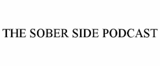 THE SOBER SIDE PODCAST