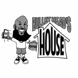 BULLETHEAD'S HOUSE