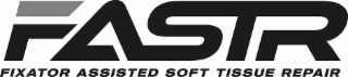 FASTR FIXATOR ASSISTED SOFT TISSUE REPAIR
