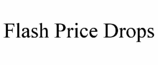 FLASH PRICE DROPS