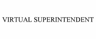 VIRTUAL SUPERINTENDENT