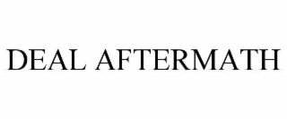 DEAL AFTERMATH