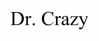 DR. CRAZY