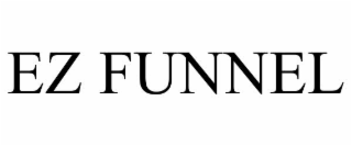 EZ FUNNEL