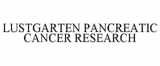 LUSTGARTEN PANCREATIC CANCER RESEARCH