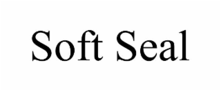 SOFT SEAL