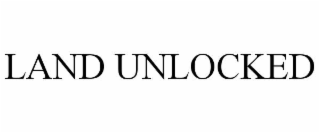 LAND UNLOCKED