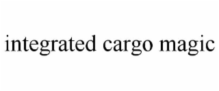 INTEGRATED CARGO MAGIC