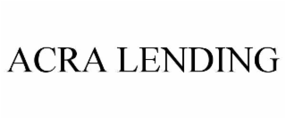 ACRA LENDING