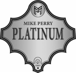 MIKE PERRY PLATINUM
