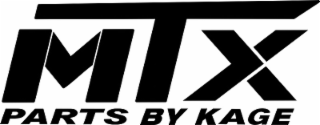 MTX PARTS BY KAGE