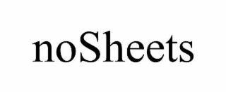 NOSHEETS