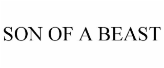 SON OF A BEAST