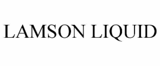 LAMSON LIQUID