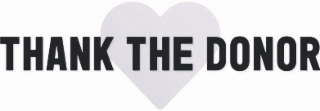 THANK THE DONOR