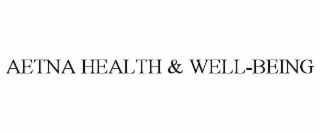 AETNA HEALTH & WELL-BEING
