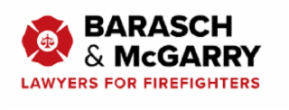 BARASCH & MCGARRY LAWYERS FOR FIREFIGHTERS