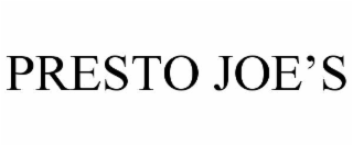 PRESTO JOE’S