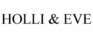 HOLLI & EVE