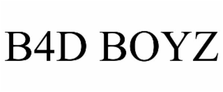 B4D BOYZ