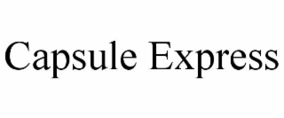 CAPSULE EXPRESS