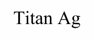 TITAN AG
