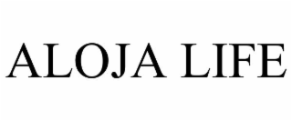 ALOJA LIFE