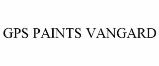 GPS PAINTS VANGARD