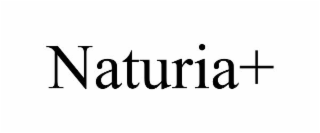 NATURIA+