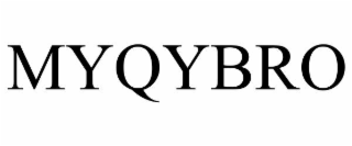 MYQYBRO