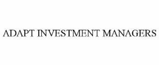 ADAPT INVESTMENT MANAGERS