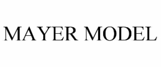 MAYER MODEL