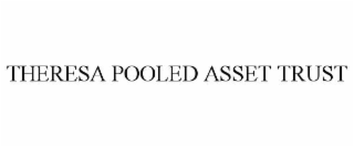 THERESA POOLED ASSET TRUST