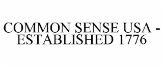 COMMON SENSE USA - ESTABLISHED 1776