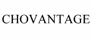 CHOVANTAGE
