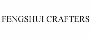 FENGSHUI CRAFTERS